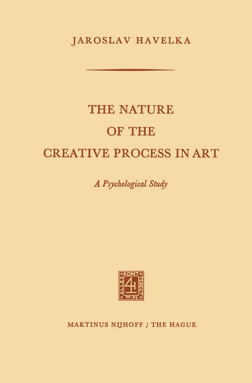 Book cover of The Nature of the Creative Process in Art: A Psychological Study (1968)