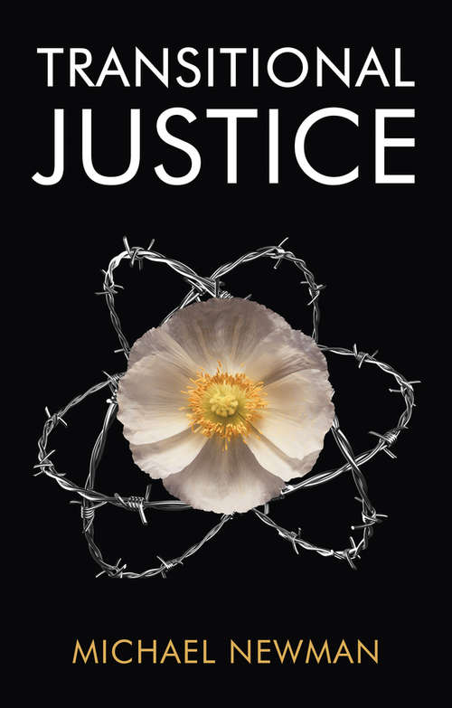 Book cover of Transitional Justice: Contending with the Past