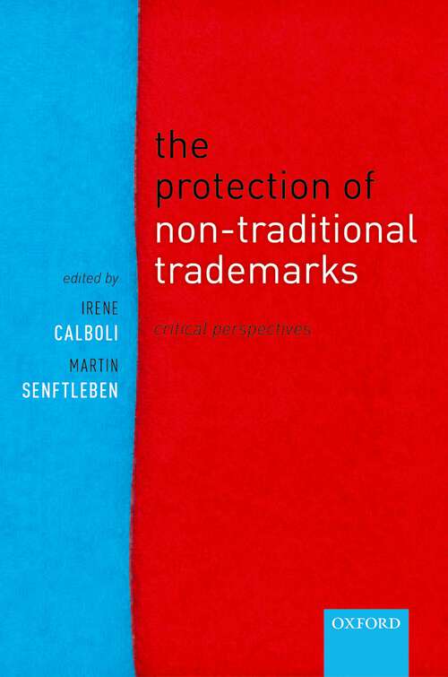Book cover of The Protection of Non-Traditional Trademarks: Critical Perspectives