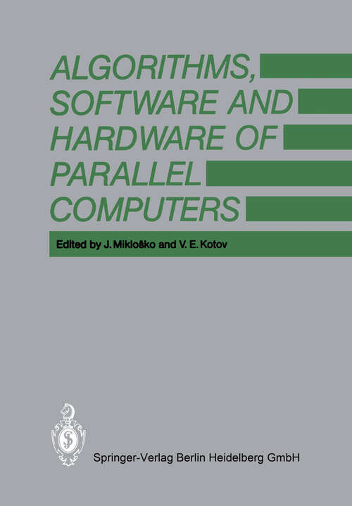 Book cover of Algorithms, Software and Hardware of Parallel Computers (1984)
