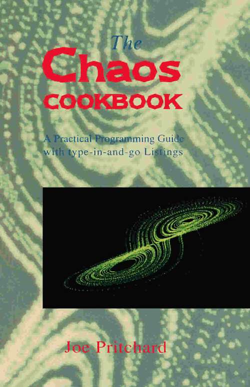 Book cover of The Chaos Cookbook: A Practical Programming Guide