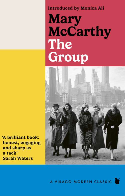 Book cover of The Group (Virago Modern Classics #544)