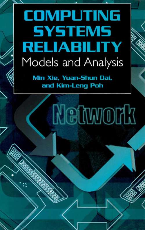 Book cover of Computing System Reliability: Models and Analysis (2004)