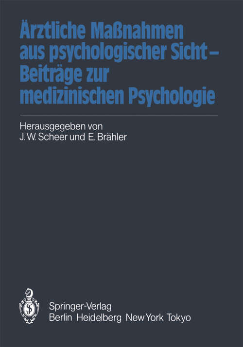 Book cover of Ärztliche Maßnahmen aus psychologischer Sicht — Beiträge zur medizinischen Psychologie (1984)