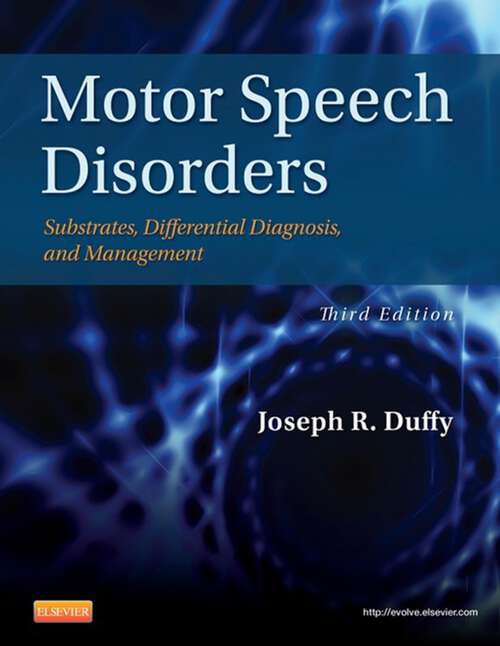 Book cover of Motor Speech Disorders - E-Book: Motor Speech Disorders - E-Book (3)