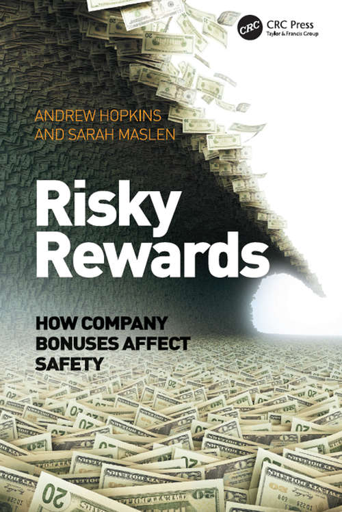 Book cover of Risky Rewards: How Company Bonuses Affect Safety