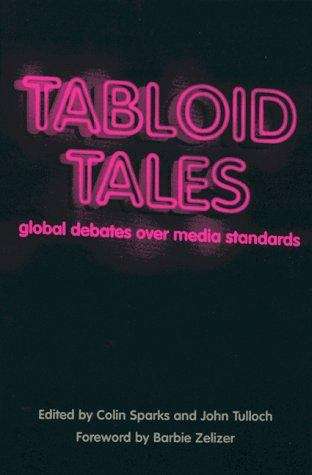 Book cover of Tabloid Tales: Global Debates Over Media Standards (Critical Media Studies (PDF))