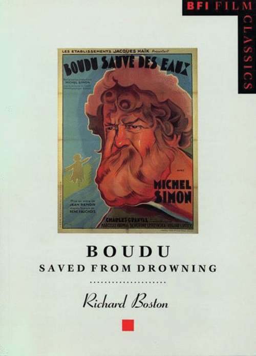 Book cover of Boudu Saved from Drowning (BFI Film Classics)