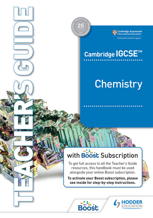 Book cover of Cambridge IGCSE™ Chemistry Teacher’s Guide with Boost Subscription Booklet