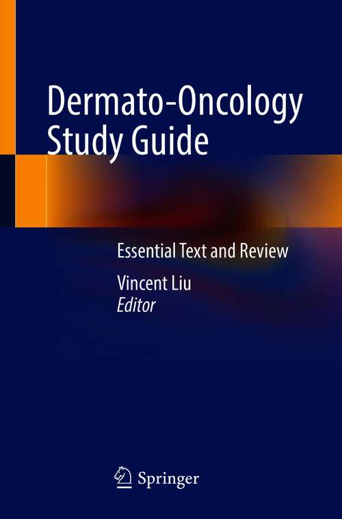 Book cover of Dermato-Oncology Study Guide: Essential Text and Review (1st ed. 2021)