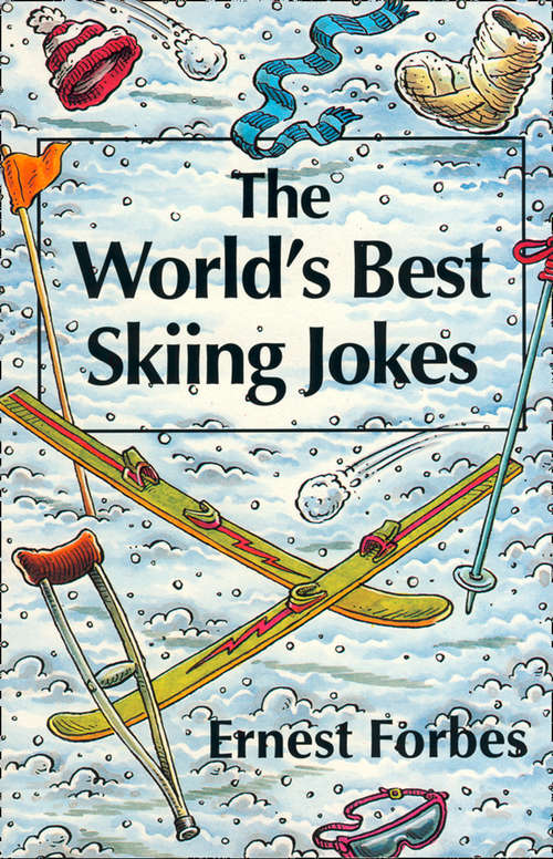 Book cover of The World’s Best Skiing Jokes (ePub edition)