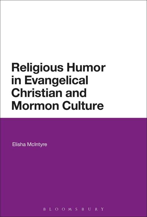 Book cover of Religious Humor in Evangelical Christian and Mormon Culture