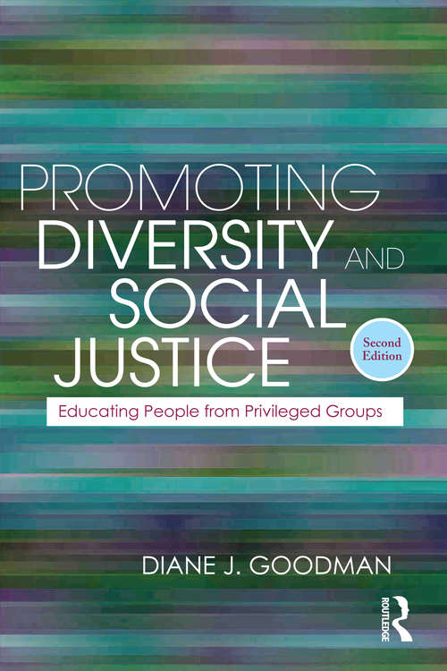 Book cover of Promoting Diversity and Social Justice: Educating People from Privileged Groups, Second Edition (2) (Teaching/Learning Social Justice #2)