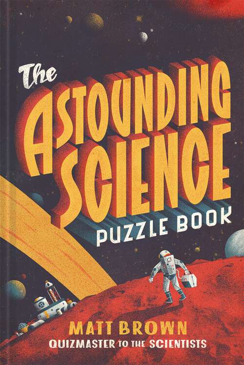 Book cover of The Astounding Science Puzzle Book