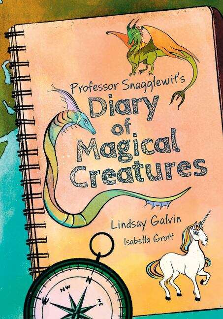 Book cover of Big Cat for Little Wandle Fluency — PROFESSOR SNAGGLEWIT'S DIARY OF MAGICAL CREATURES: Fluency 3