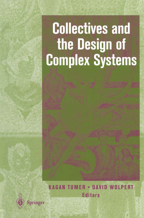 Book cover of Collectives and the Design of Complex Systems (2004)