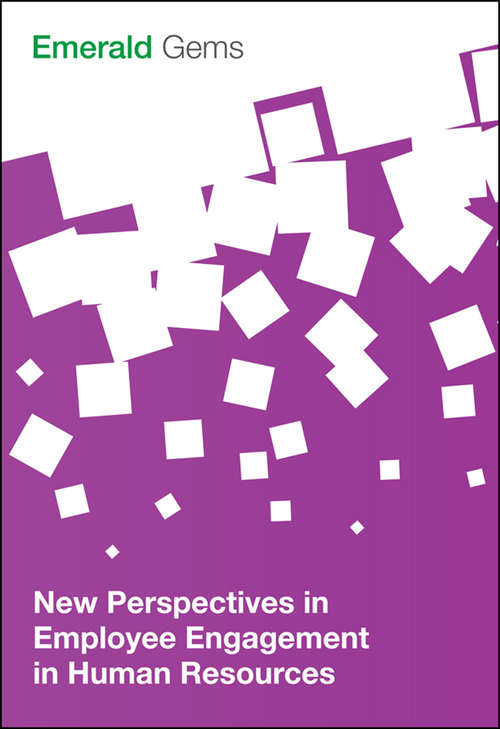 Book cover of New Perspectives in Employee Engagement in Human Resources (Emerald Gems)