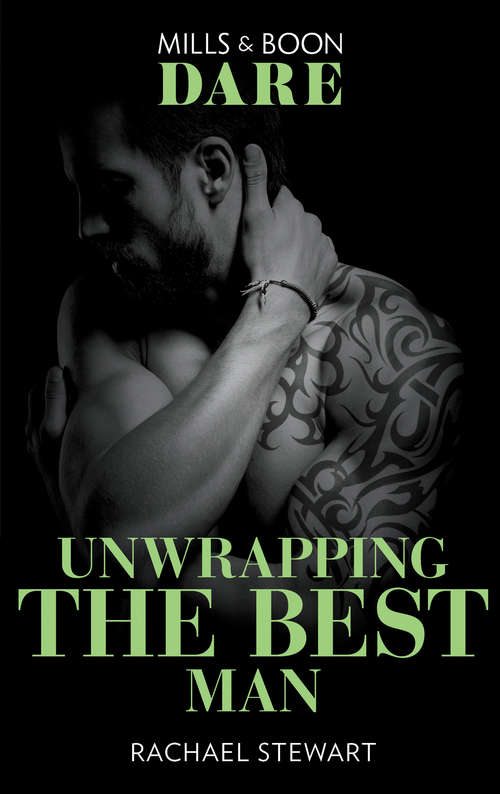 Book cover of Unwrapping The Best Man: No Strings Christmas / Unwrapping The Best Man (ePub edition) (A\billion-dollar Singapore Christmas Ser. #2)