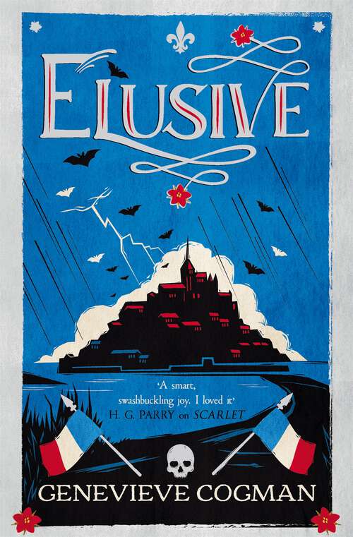 Book cover of Elusive: An electrifying tale of magic and vampires in Revolutionary France (The Scarlet Revolution #2)