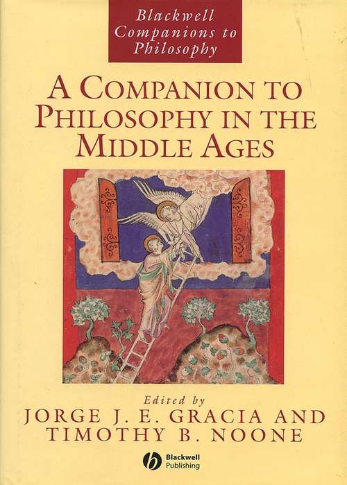 Book cover of A Companion to Philosophy in the Middle Ages (Blackwell Companions to Philosophy)