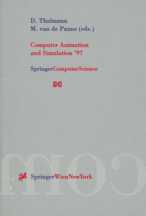 Book cover of Computer Animation and Simulation ’97: Proceedings of the Eurographics Workshop in Budapest, Hungary, September 2–3, 1997 (1997) (Eurographics)