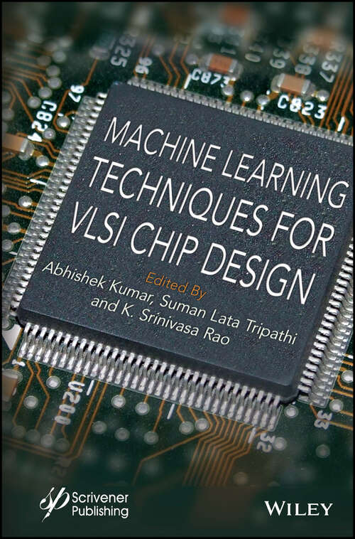 Book cover of Machine Learning Techniques for VLSI Chip Design