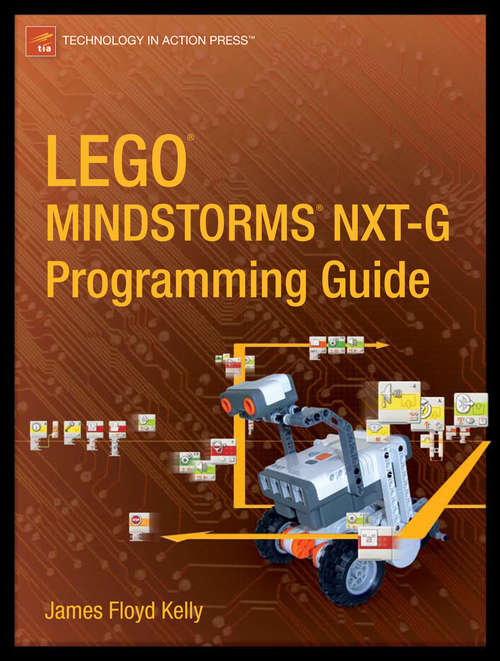 Book cover of LEGO MINDSTORMS NXT-G Programming Guide (1st ed.)