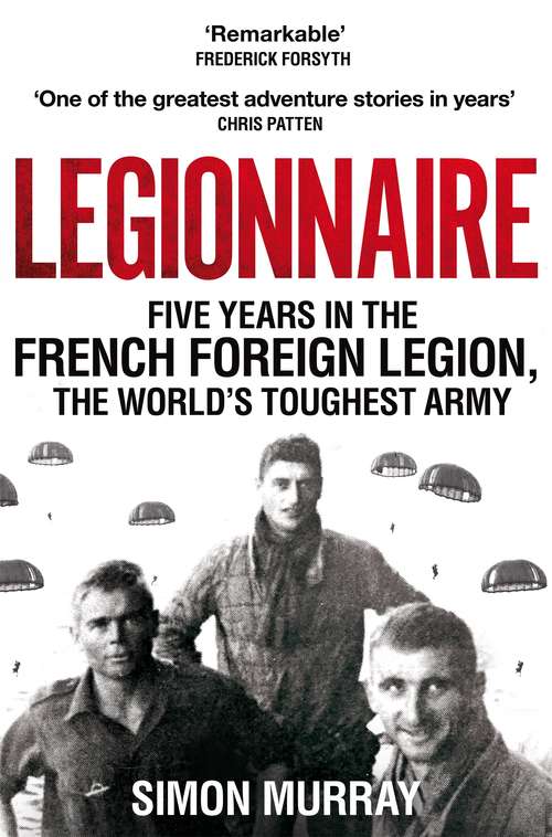 Book cover of Legionnaire: Five Years In The French Foreign Legion (3)