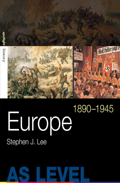 Book cover of Europe, 1890–1945 (Spotlight History)