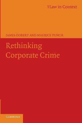 Book cover of Rethinking Corporate Crime (PDF)