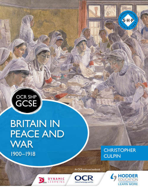 Book cover of OCR GCSE History SHP: Britain in Peace and War 1900-1918 (PDF)