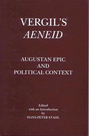 Book cover of Vergil's Aeneid: Augustan Epic And Political Context (PDF)