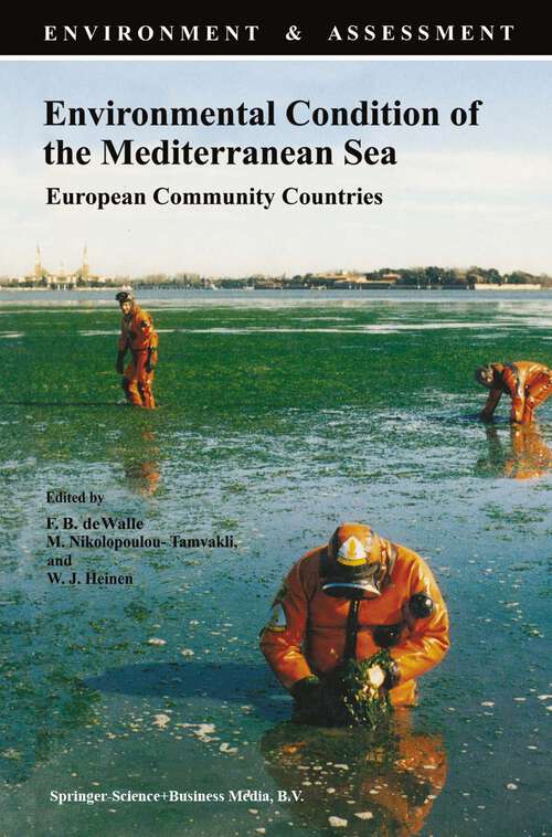 Book cover of Environmental Condition of the Mediterranean Sea: European Community Countries (1993) (Environment & Assessment #5)