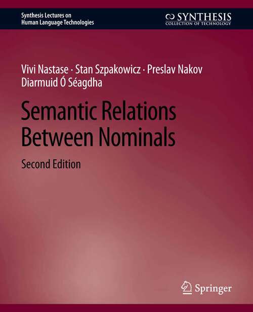 Book cover of Semantic Relations Between Nominals, Second Edition (Synthesis Lectures on Human Language Technologies)