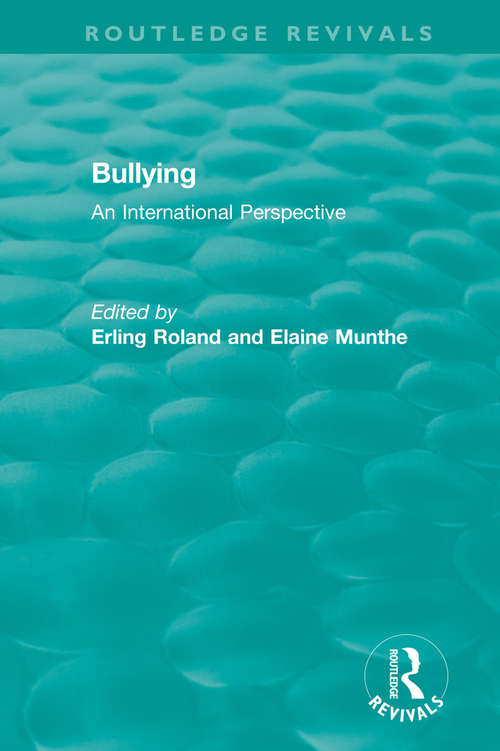 Book cover of Bullying: An International Perspective (Routledge Revivals)