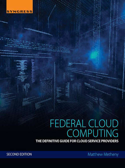 Book cover of Federal Cloud Computing: The Definitive Guide for Cloud Service Providers (2)