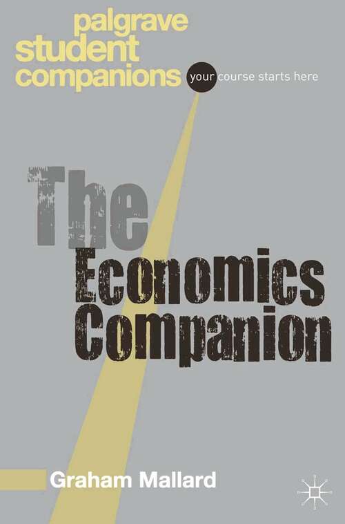 Book cover of The Economics Companion (2011) (Macmillan Student Companions Series)