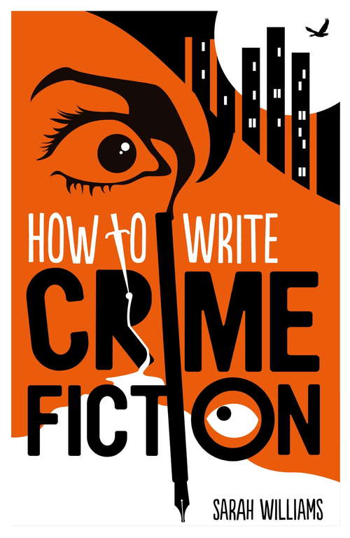 Book cover of How To Write Crime Fiction (Dark-Hunter World)