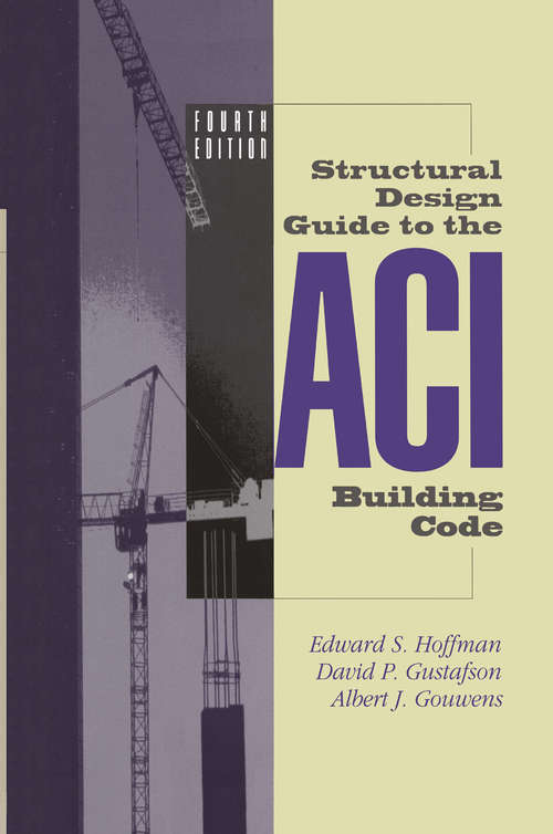 Book cover of Structural Design Guide to the ACI Building Code (4th ed. 1998)