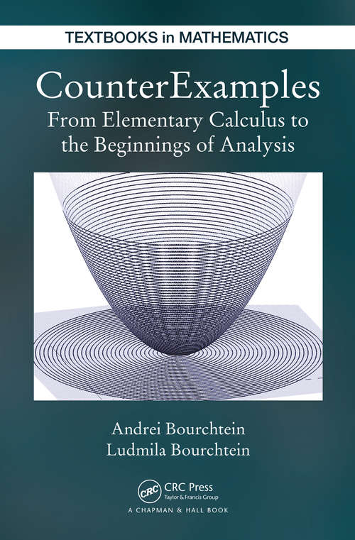 Book cover of CounterExamples: From Elementary Calculus to the Beginnings of Analysis