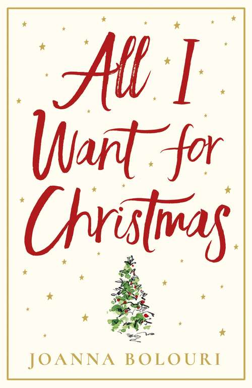 Book cover of All I Want for Christmas: a hilarious and heart-warming romance (Planet Omar Ser.)