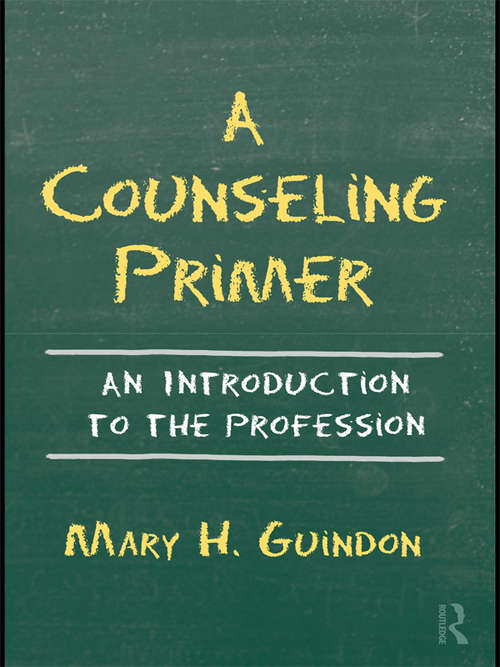 Book cover of A Counseling Primer: An Introduction to the Profession