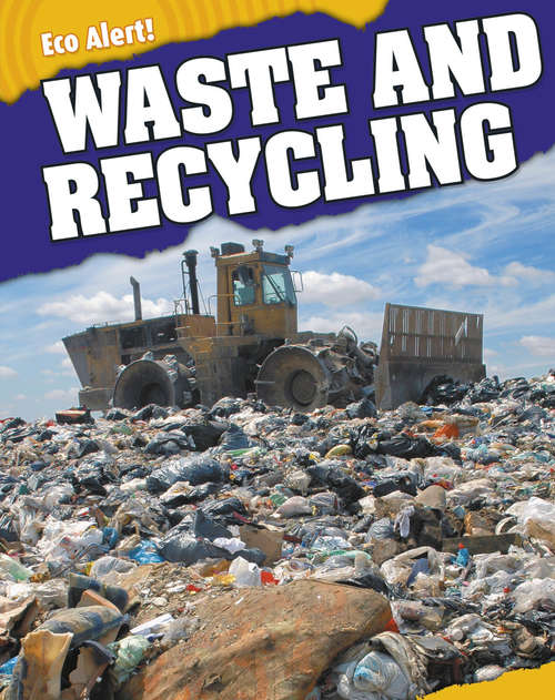Book cover of Waste and Recycling (PDF) (Eco Alert #3)
