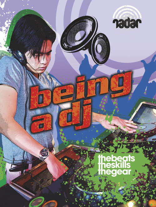 Book cover of Top Jobs (PDF): Being A Dj (Radar #18)