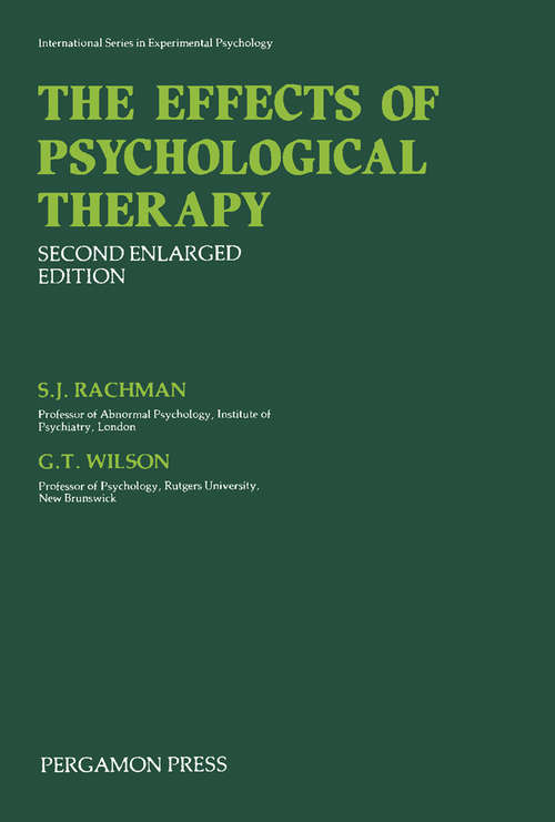 Book cover of The Effects of Psychological Therapy: International Series in Experimental Psychology (2)