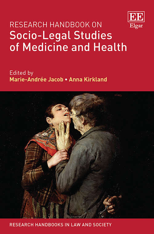 Book cover of Research Handbook on Socio-Legal Studies of Medicine and Health (Research Handbooks in Law and Society series)