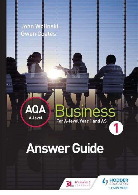 Book cover of AQA A Level Business 1 Third Edition Answers (PDF)