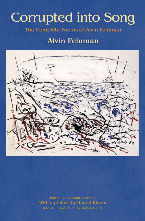 Book cover of Corrupted into Song: The Complete Poems of Alvin Feinman (PDF)