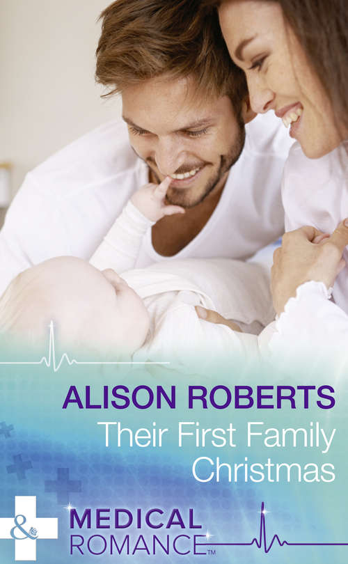 Book cover of Their First Family Christmas: The Nurse's Christmas Gift / The Midwife's Pregnancy Miracle / Their First Family Christmas / The Nightshift Before Christmas / It Started At Christmas... / Unwrapped By The Duke (ePub edition) (Christmas Eve Magic #1)