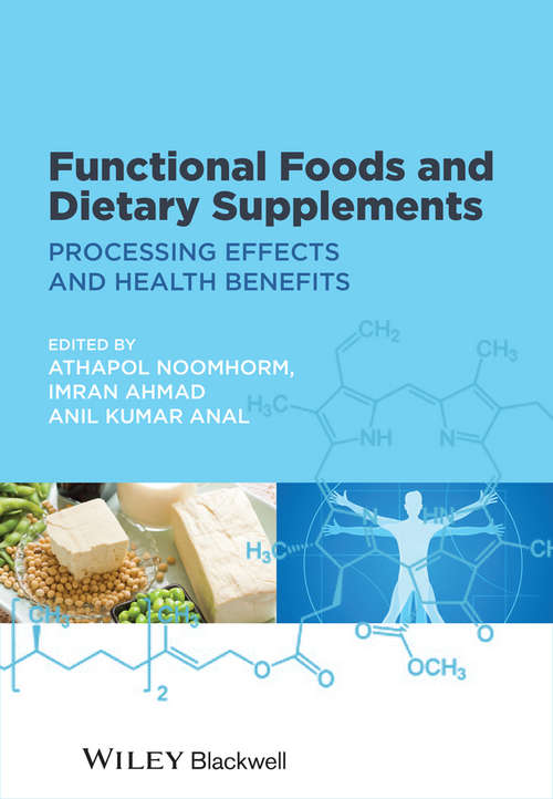 Book cover of Functional Foods and Dietary Supplements: Processing Effects and Health Benefits